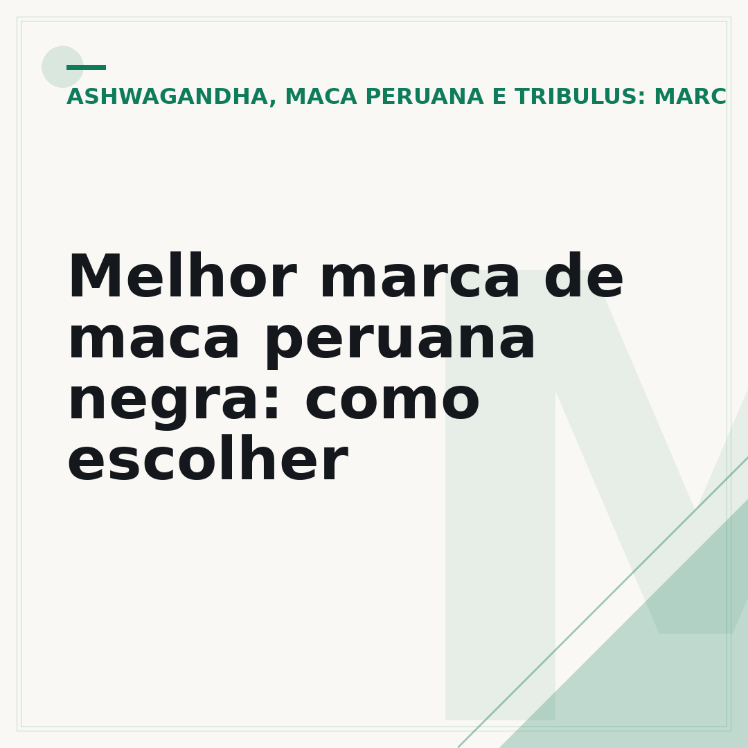 Melhor marca de maca peruana negra: como escolher