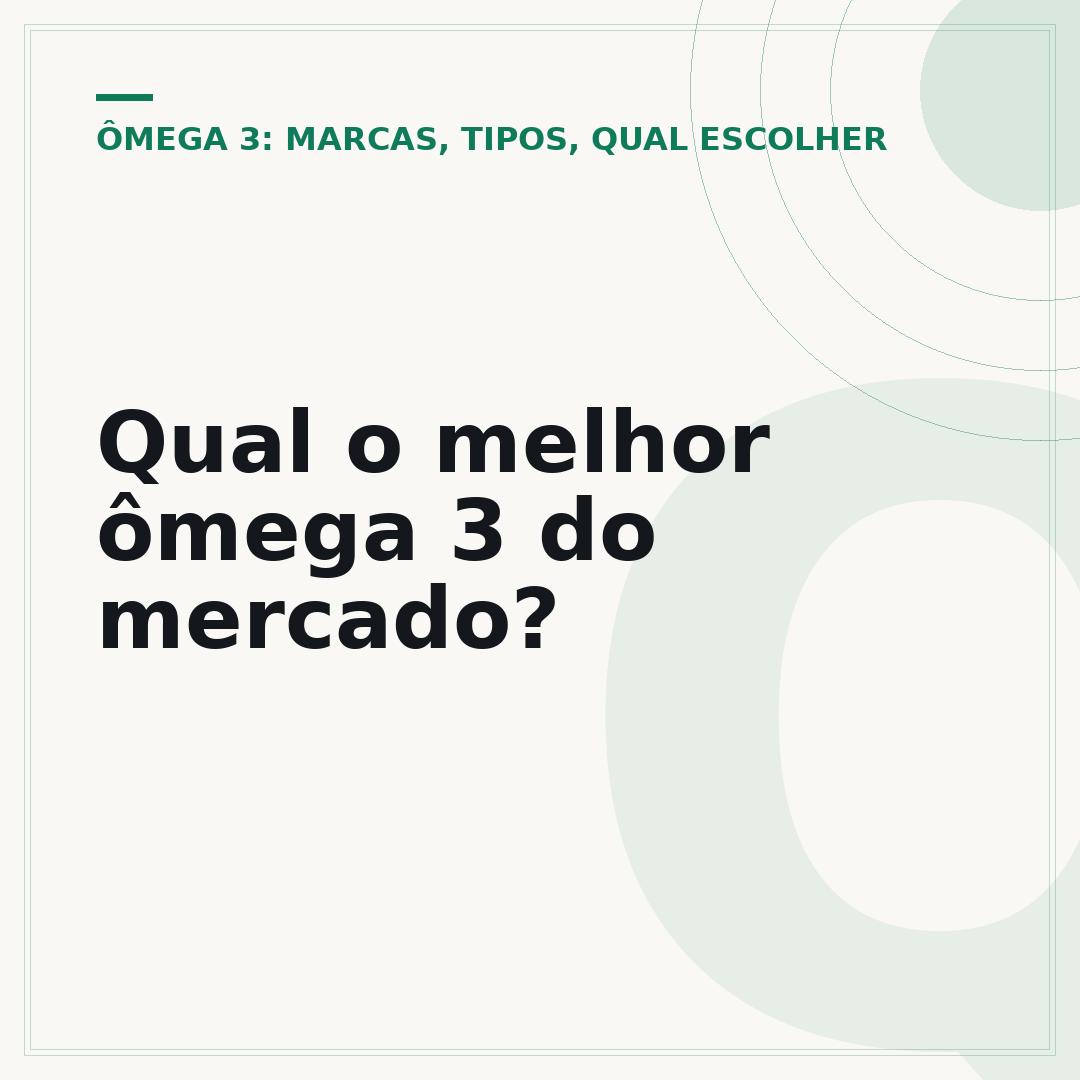 Qual o melhor ômega 3 do mercado?
