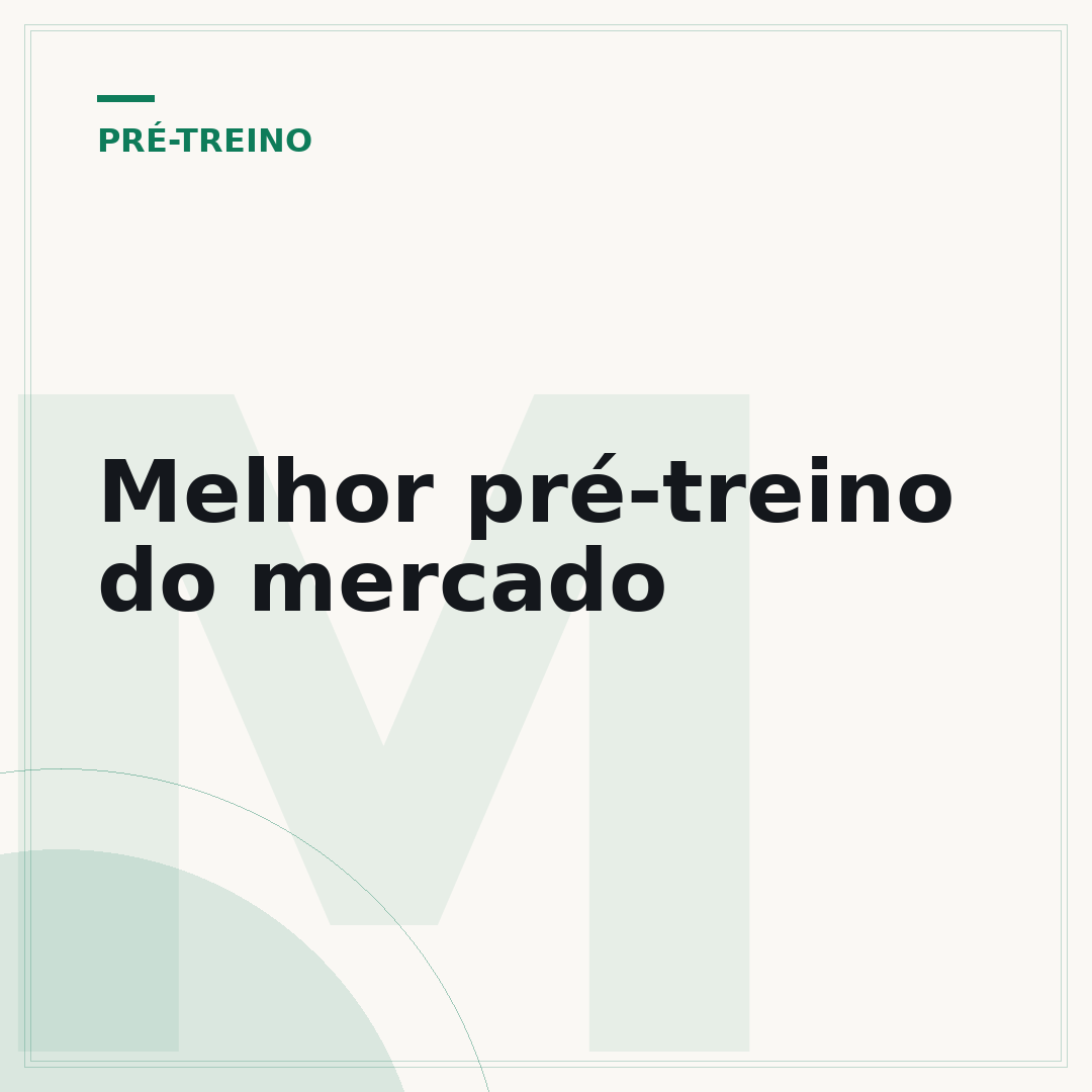 Melhor pré-treino do mercado