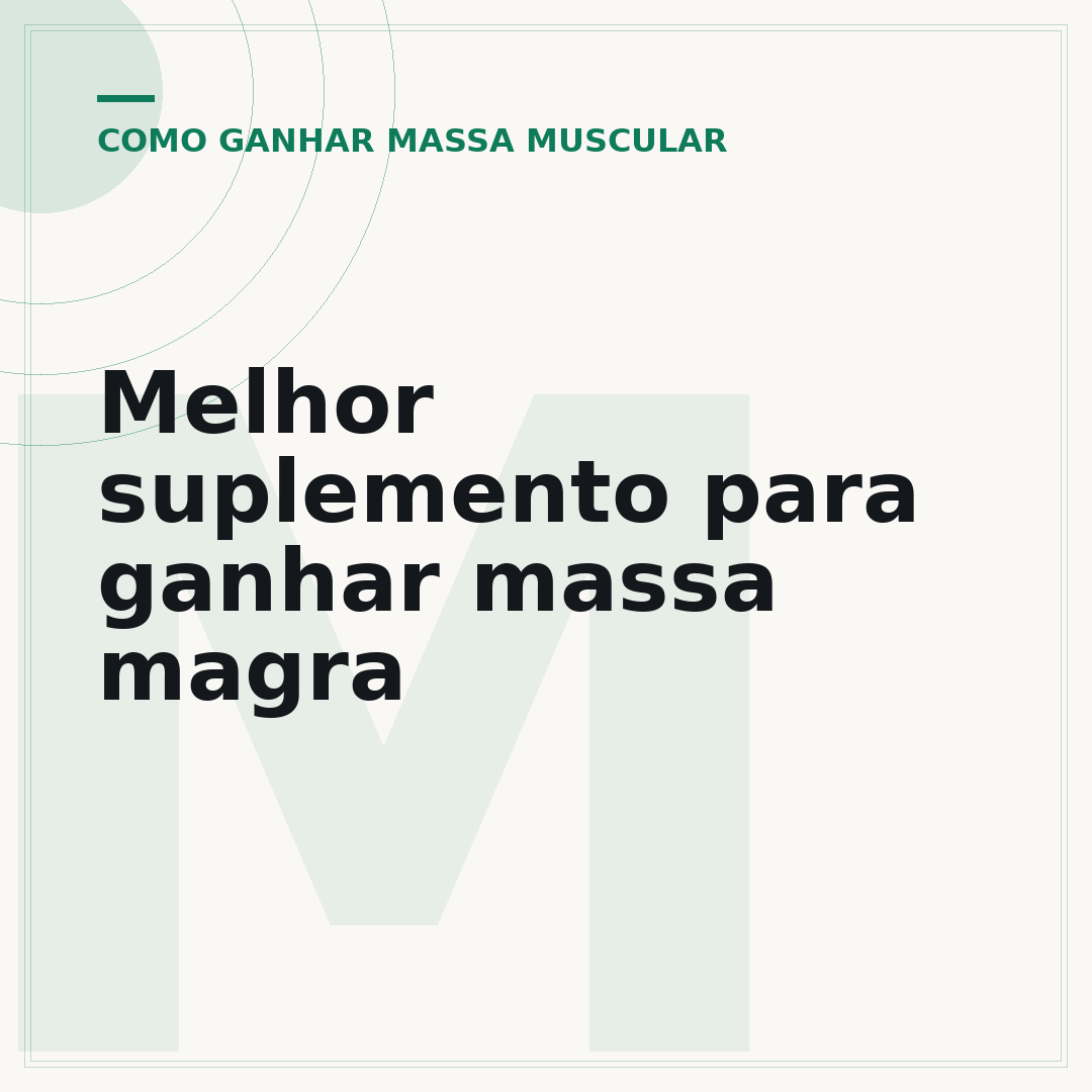 Melhor suplemento para ganhar massa magra
