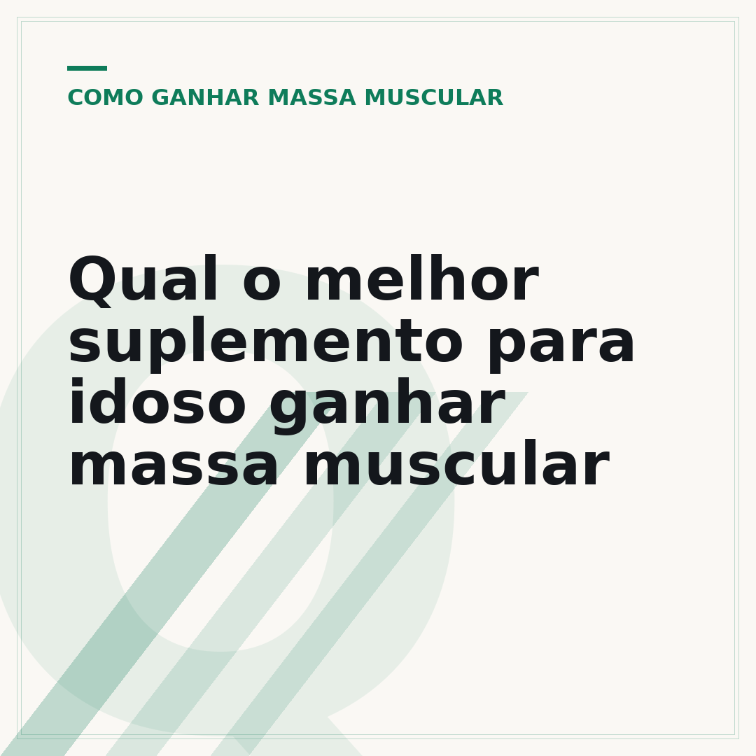 Qual o melhor suplemento para idoso ganhar massa muscular