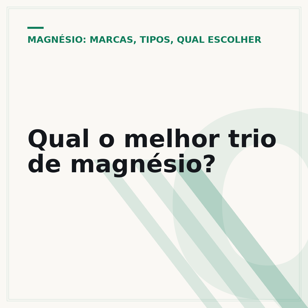 Qual o melhor trio de magnésio?
