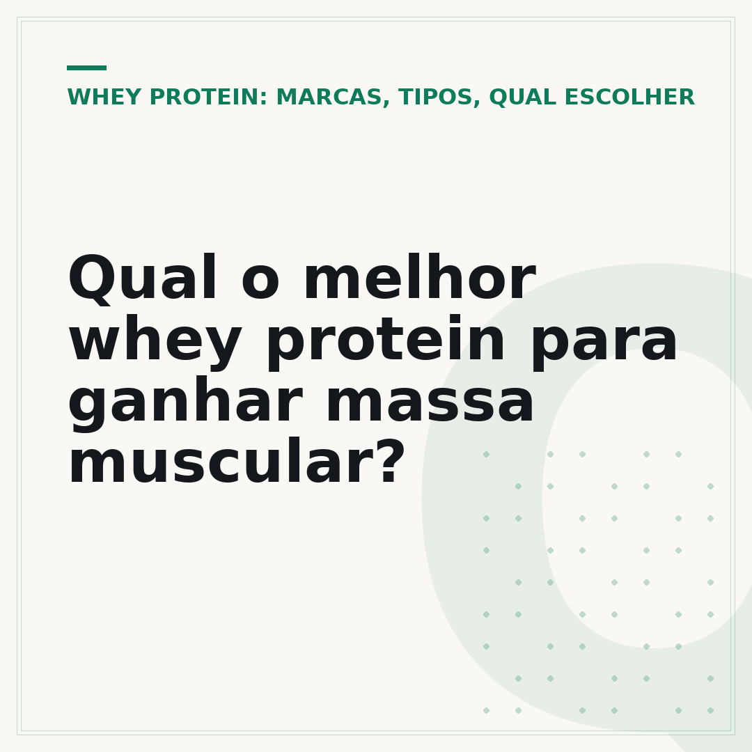 Qual o melhor whey protein para ganhar massa muscular?