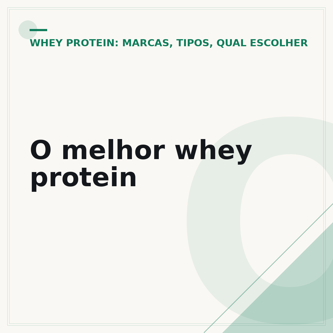 O melhor whey protein