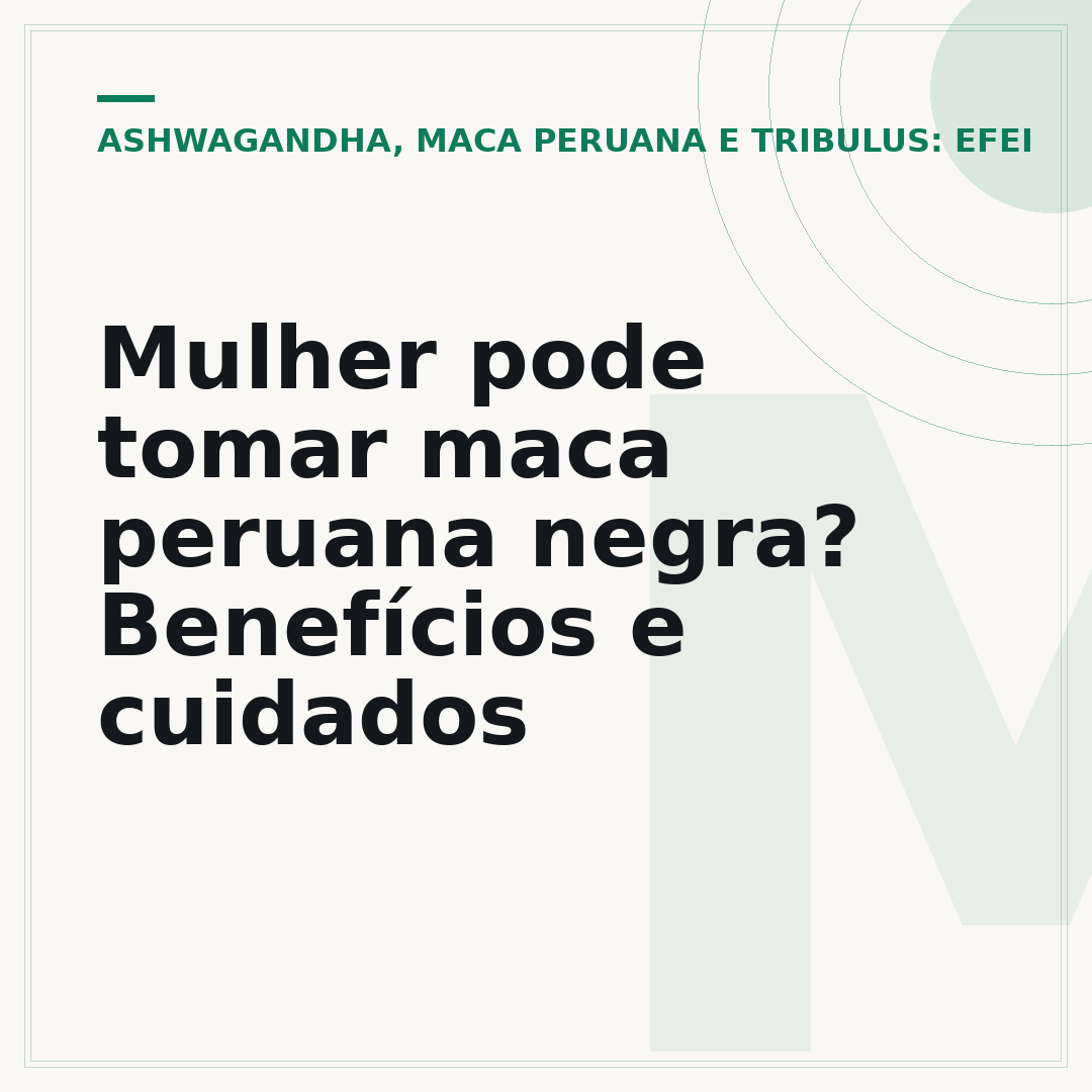 Mulher pode tomar maca peruana negra? Benefícios e cuidados