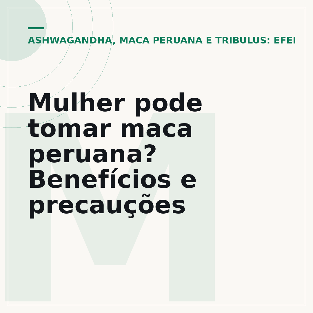 Mulher pode tomar maca peruana? Benefícios e precauções
