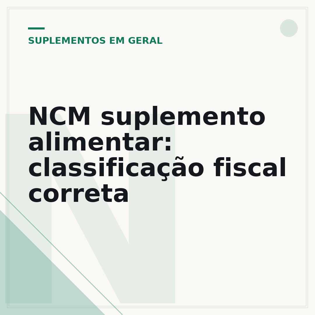 NCM suplemento alimentar: classificação fiscal correta