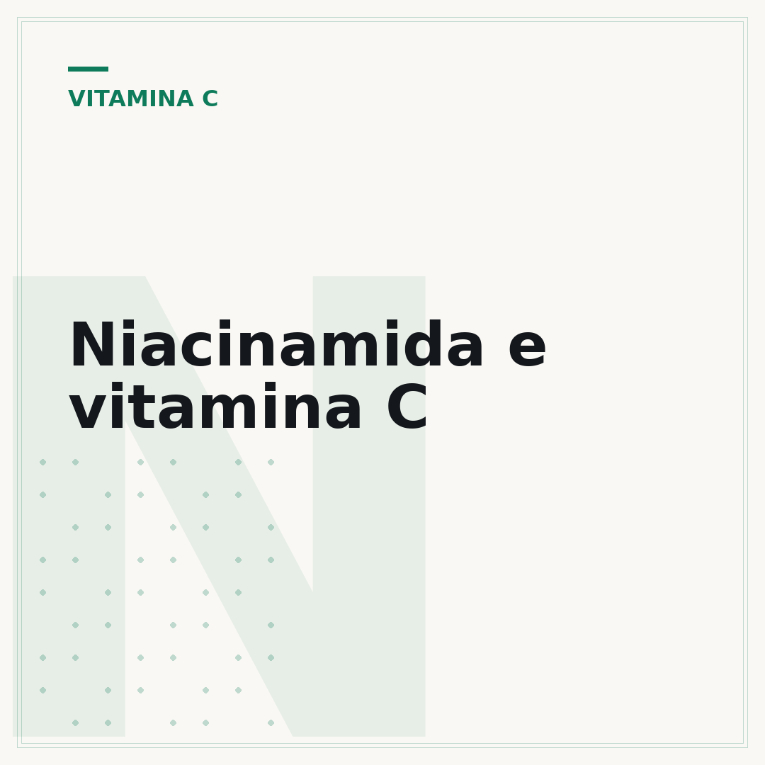 Niacinamida e vitamina C