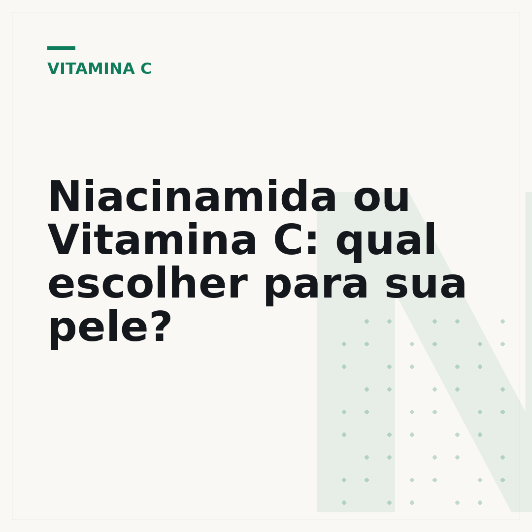 Niacinamida ou Vitamina C: qual escolher para sua pele?