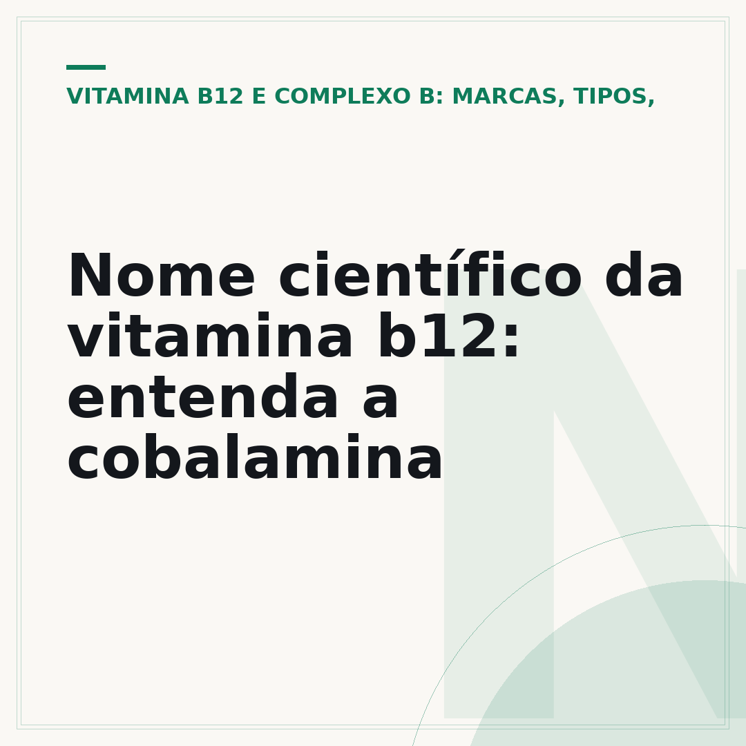 Nome científico da vitamina b12: entenda a cobalamina