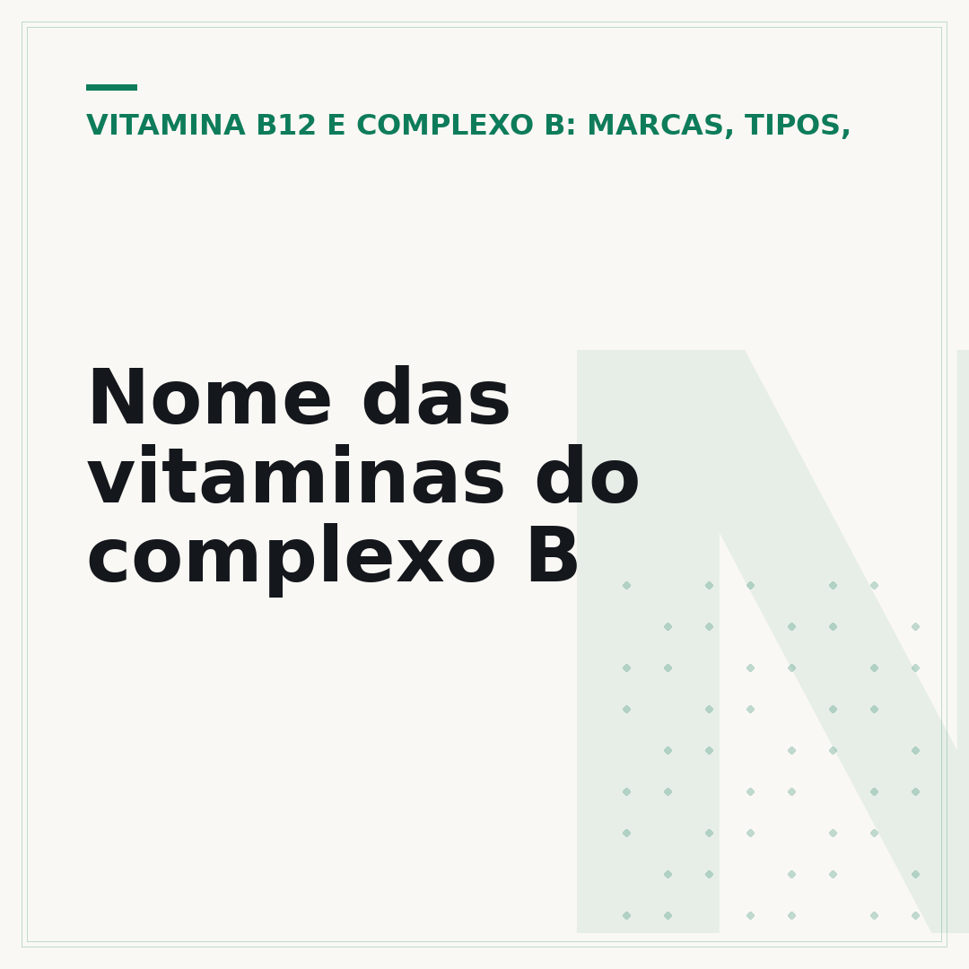 Nome das vitaminas do complexo B