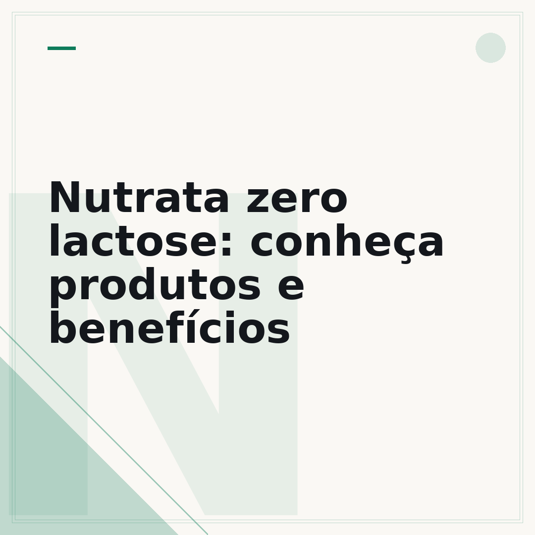 Nutrata zero lactose: conheça produtos e benefícios