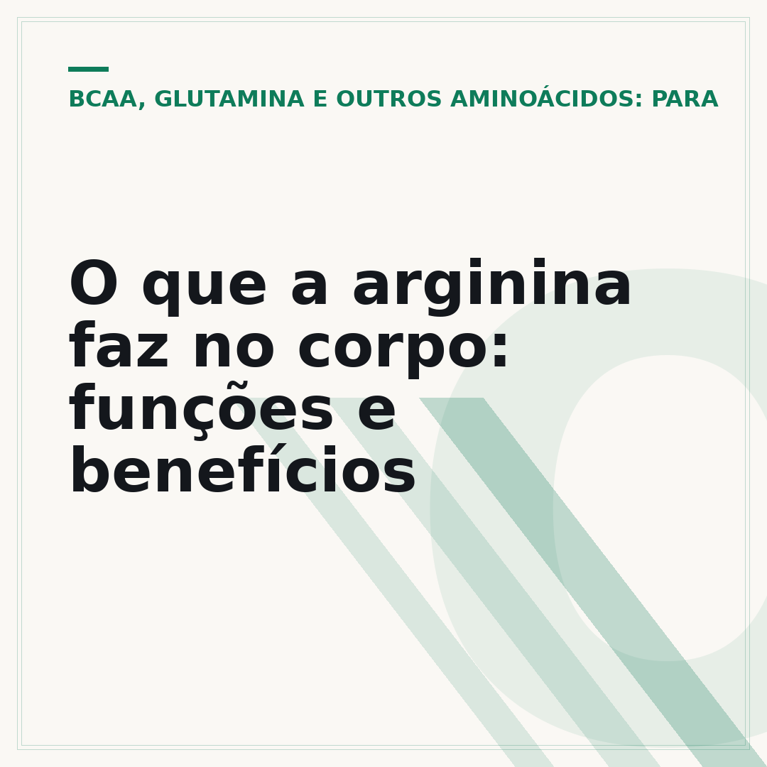 O que a arginina faz no corpo: funções e benefícios