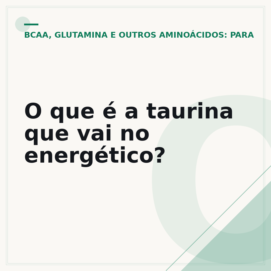 O que é a taurina que vai no energético?