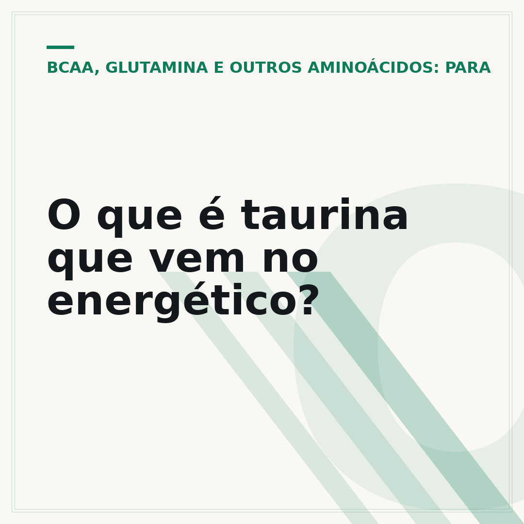 O que é taurina que vem no energético?