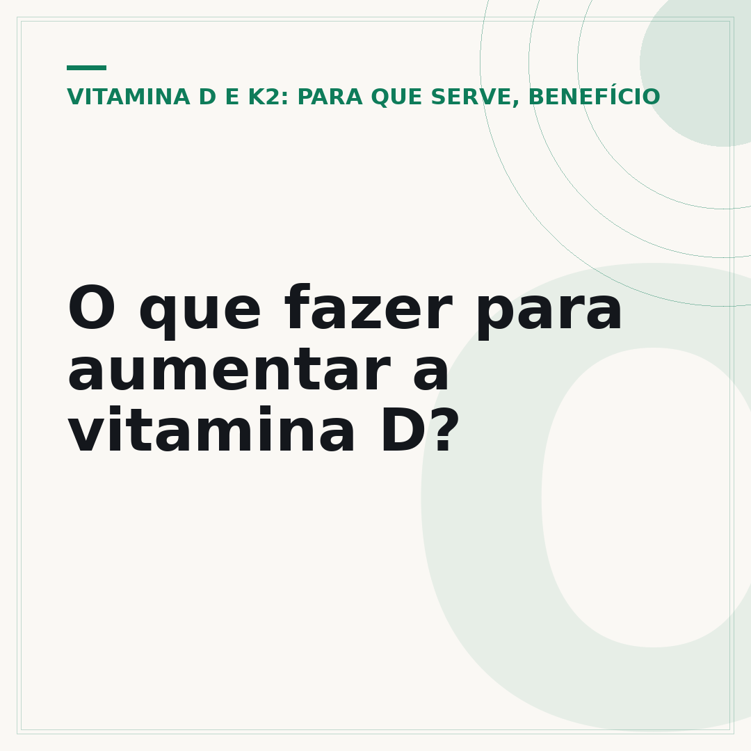 O que fazer para aumentar a vitamina D?
