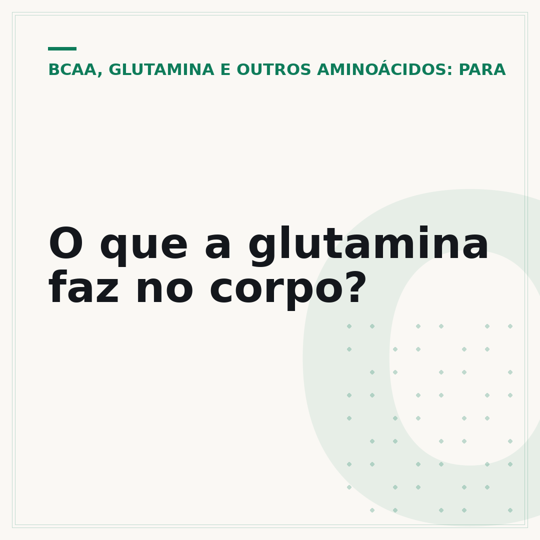 O que a glutamina faz no corpo?
