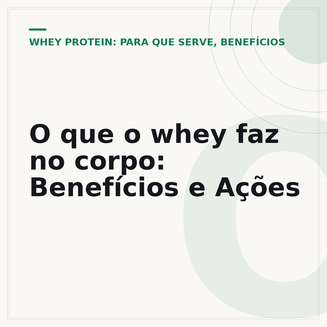 O que o whey faz no corpo: Benefícios e Ações