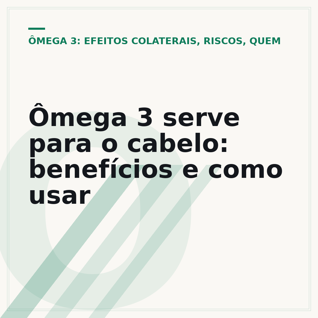 Ômega 3 serve para o cabelo: benefícios e como usar