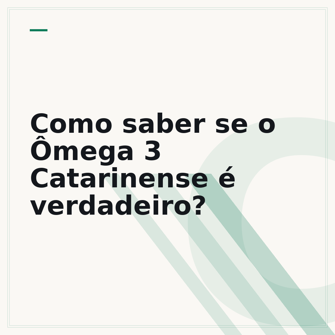Como saber se o Ômega 3 Catarinense é verdadeiro?