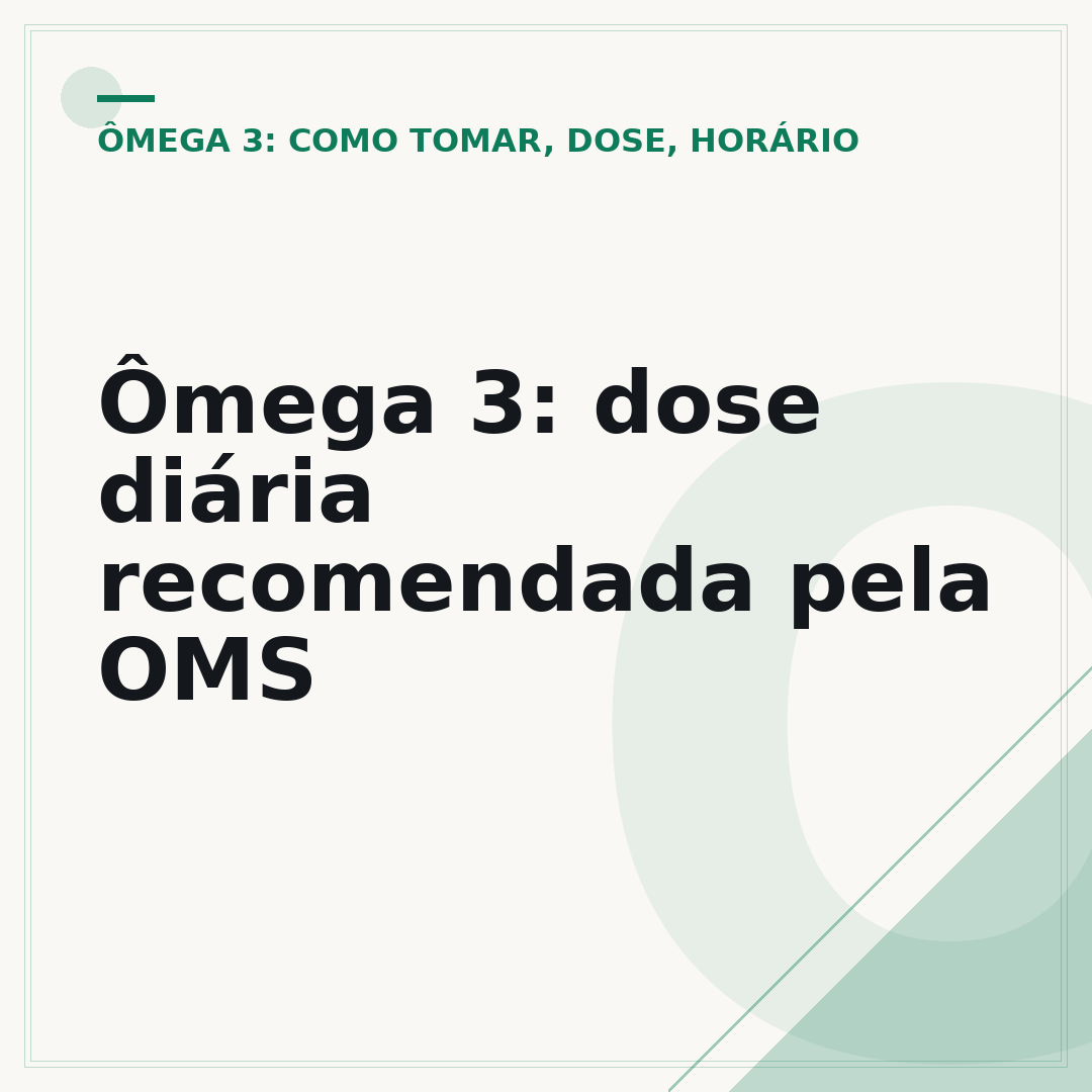 Ômega 3: dose diária recomendada pela OMS