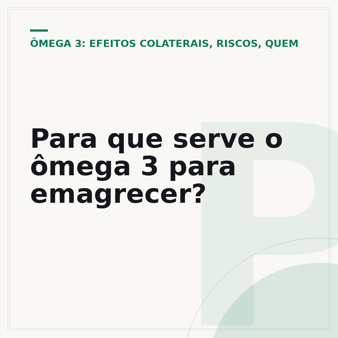 Para que serve o ômega 3 para emagrecer?