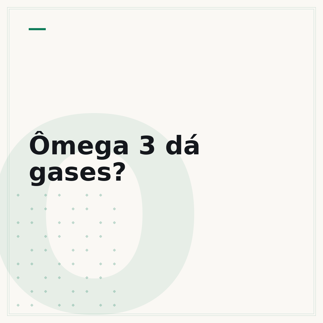 Ômega 3 dá gases?