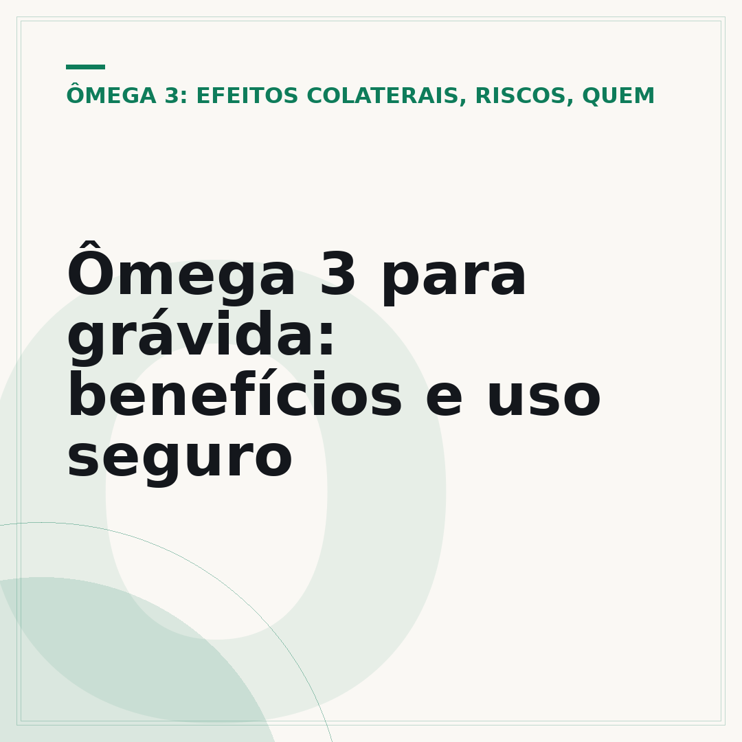 Ômega 3 para grávida: benefícios e uso seguro