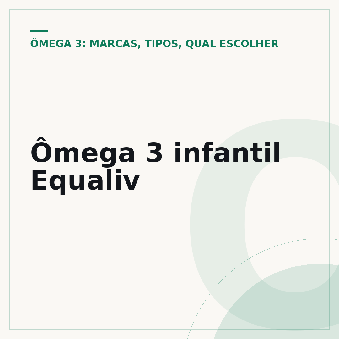 Ômega 3 infantil Equaliv