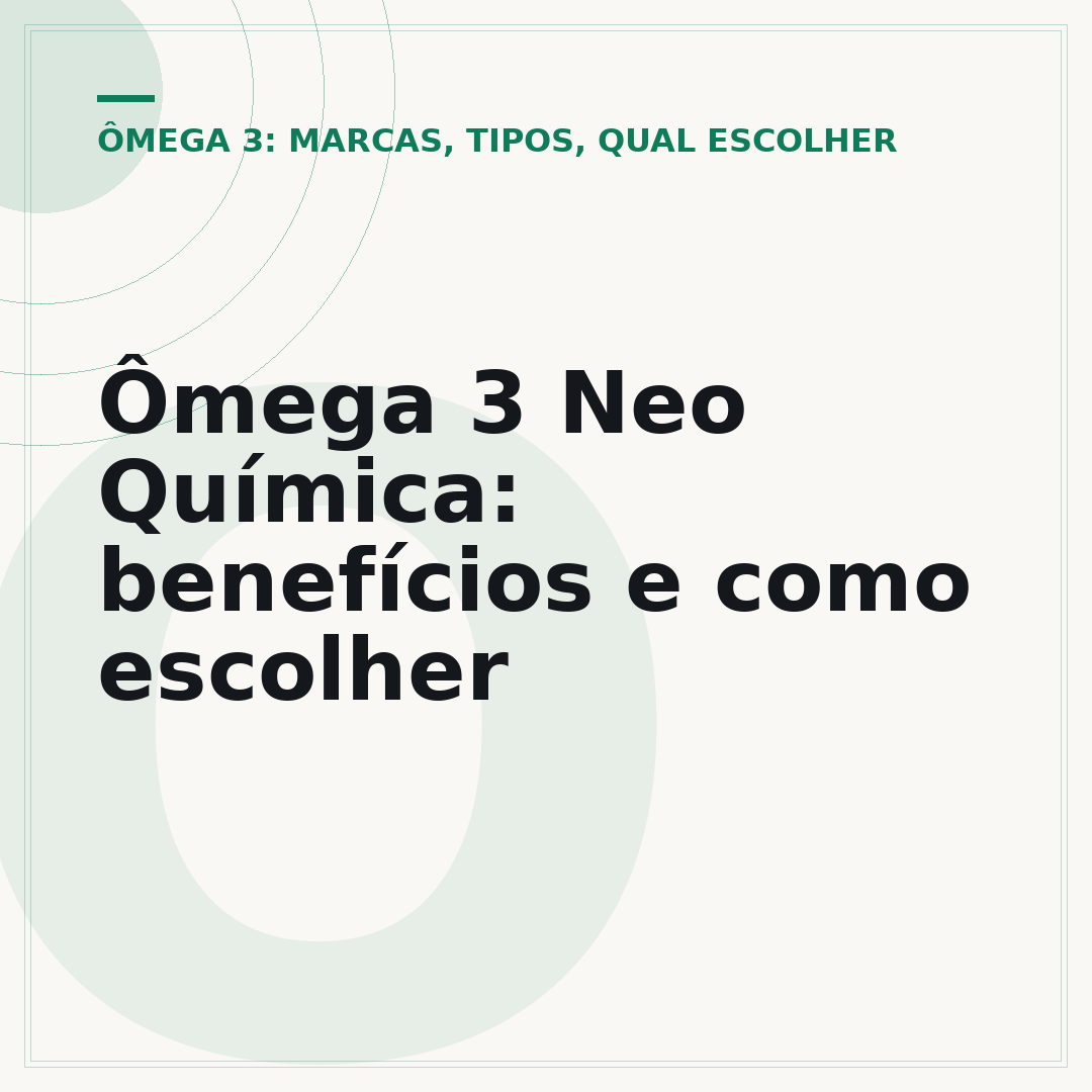 Ômega 3 Neo Química: benefícios e como escolher