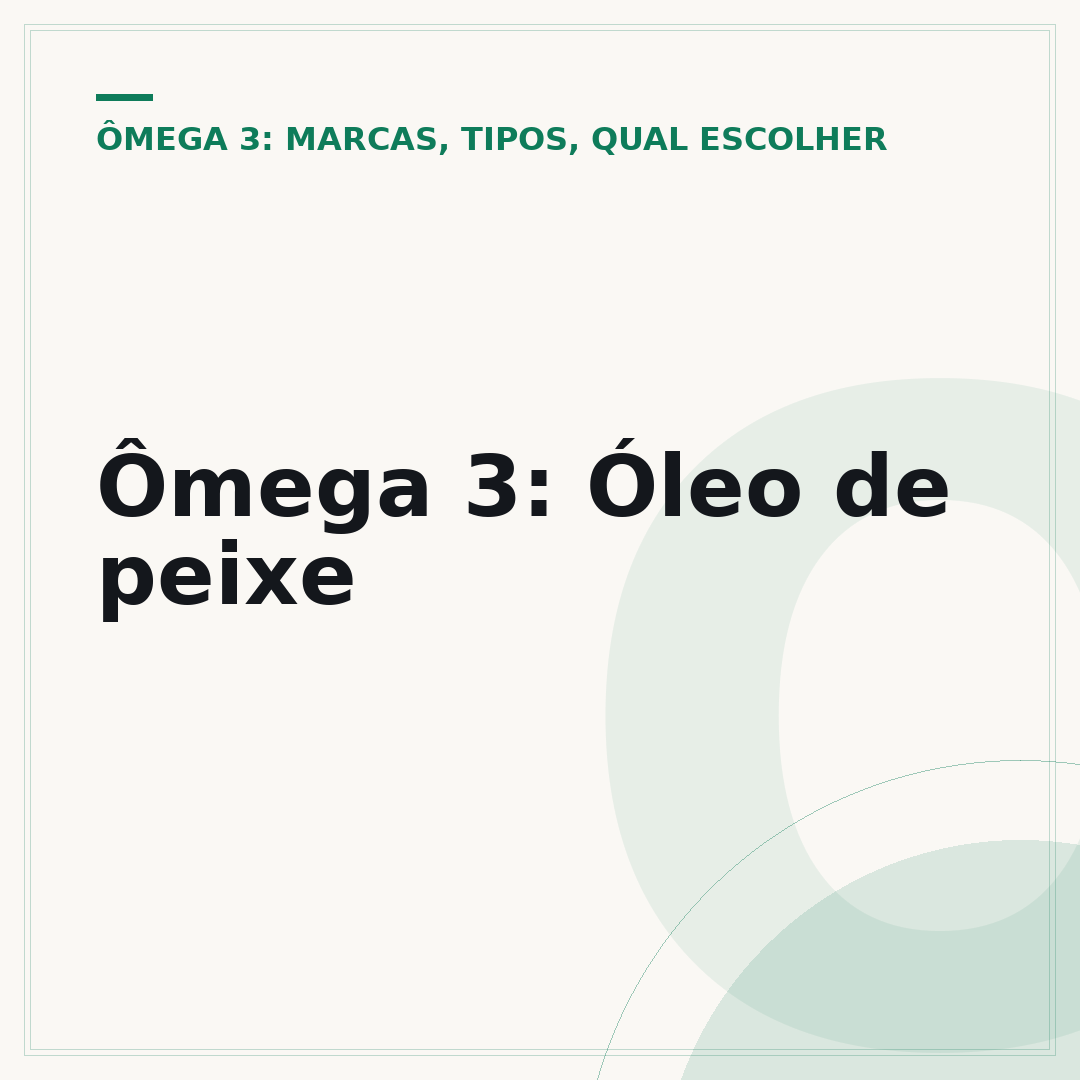 Ômega 3: Óleo de peixe