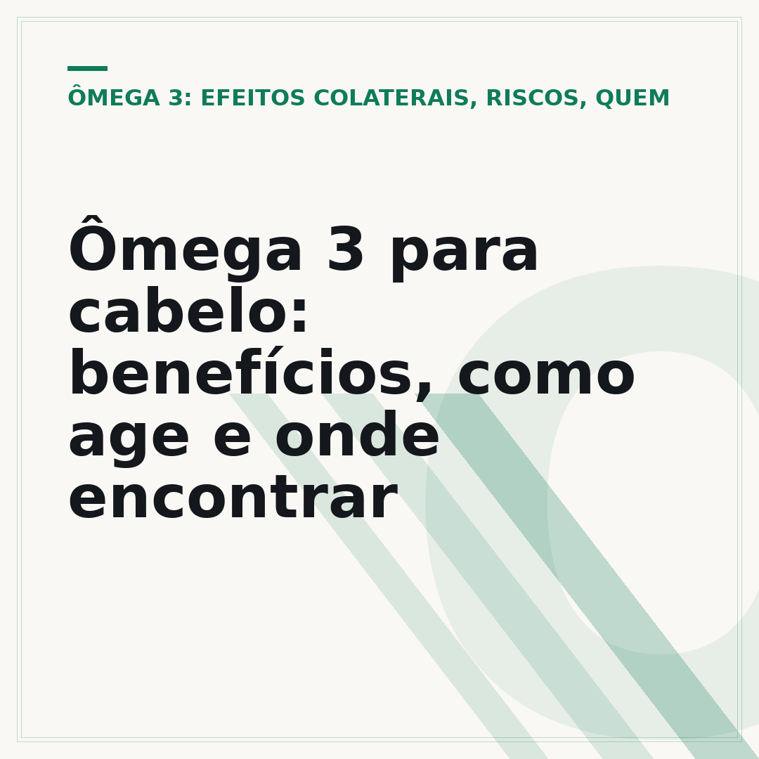 Ômega 3 para cabelo: benefícios, como age e onde encontrar