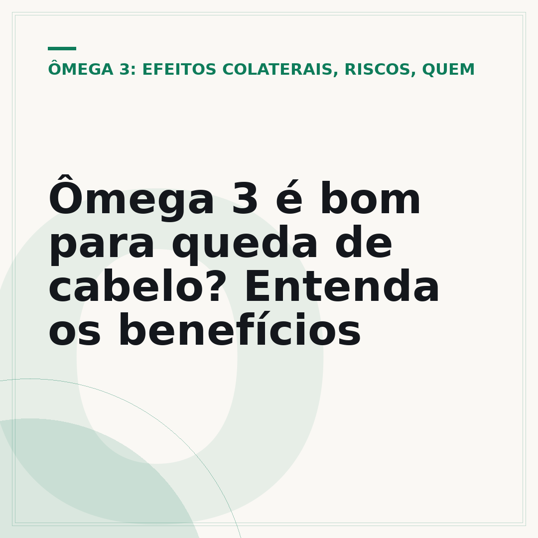 Ômega 3 é bom para queda de cabelo? Entenda os benefícios