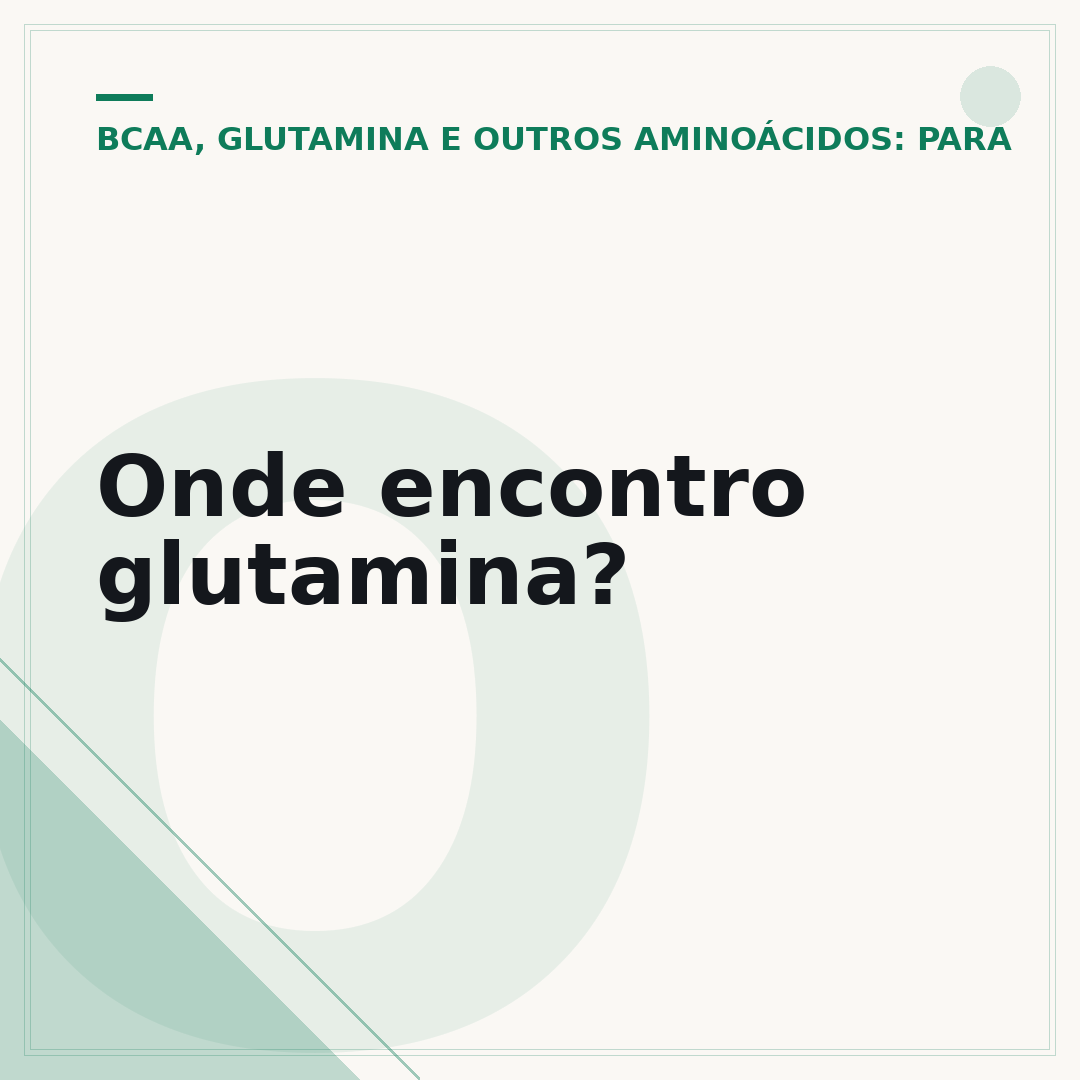 Onde encontro glutamina?