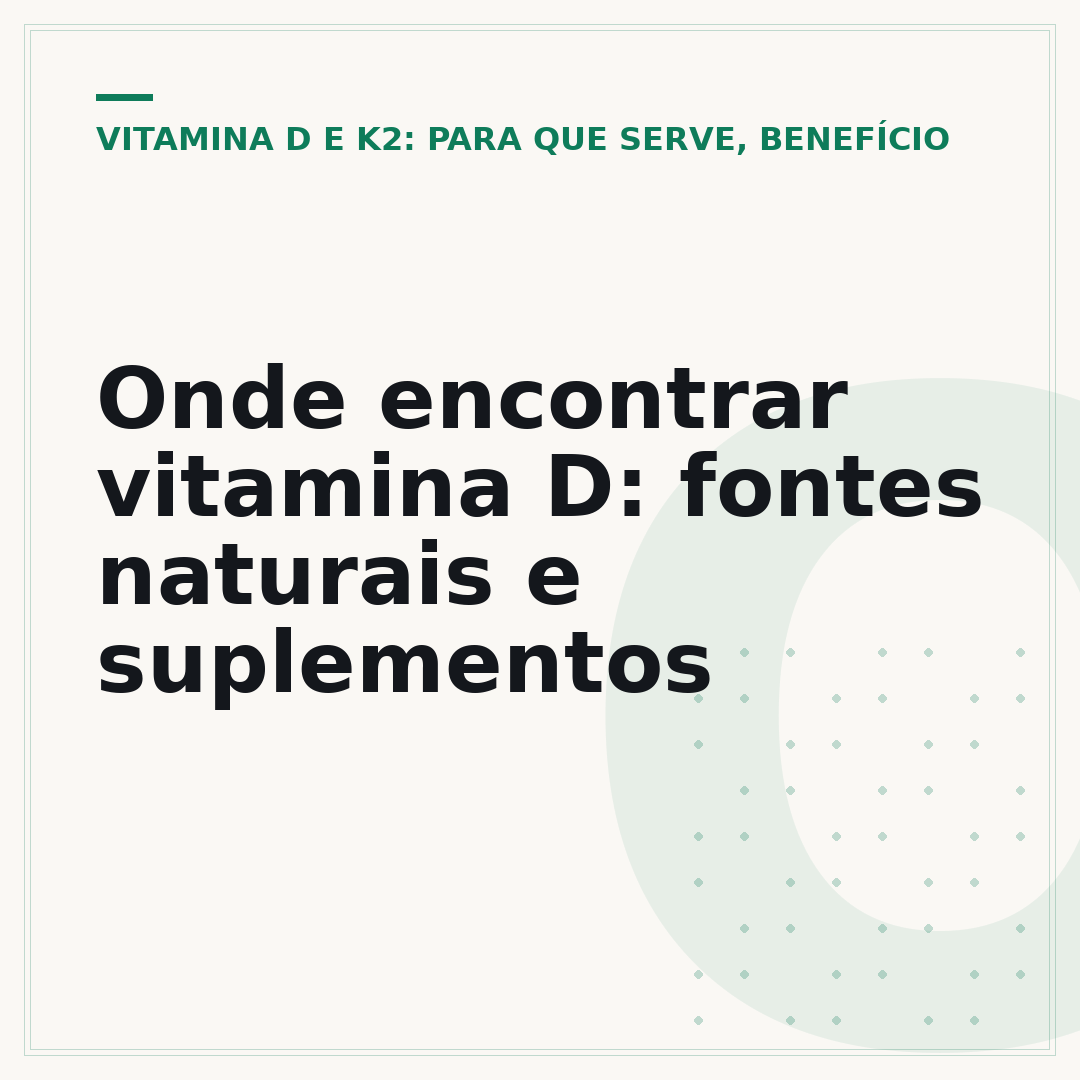 Onde encontrar vitamina D: fontes naturais e suplementos