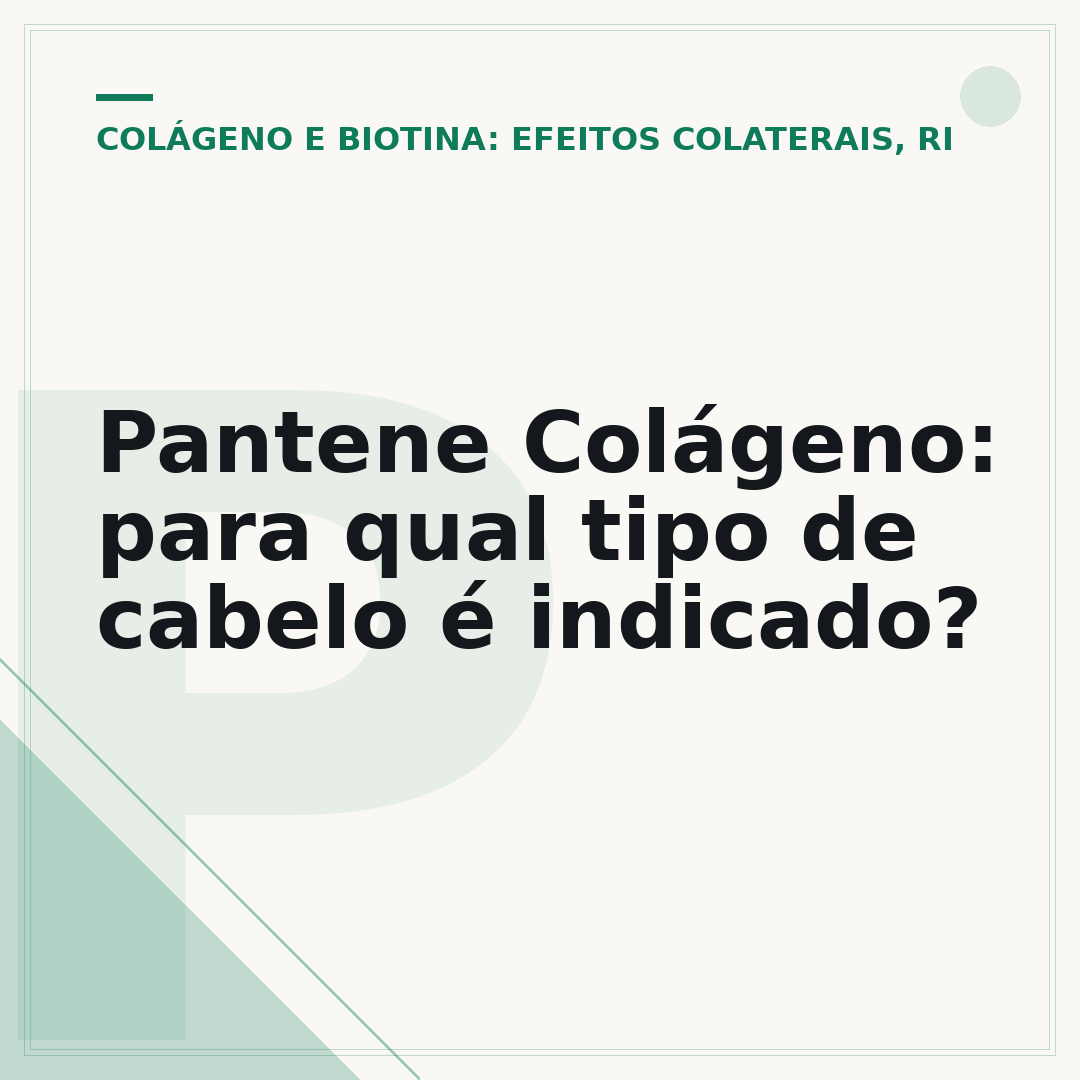 Pantene Colágeno: para qual tipo de cabelo é indicado?
