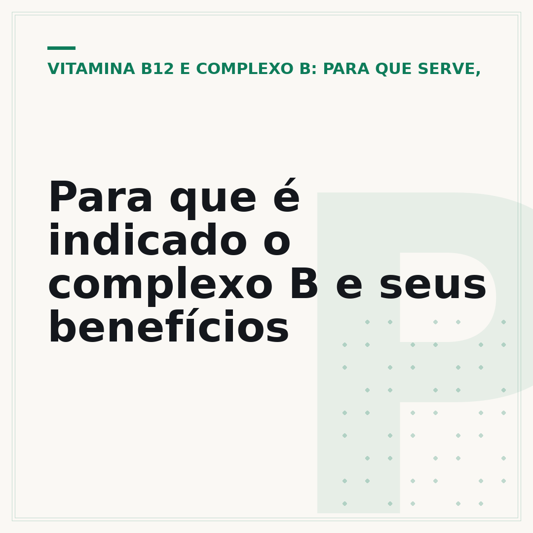 Para que é indicado o complexo B e seus benefícios