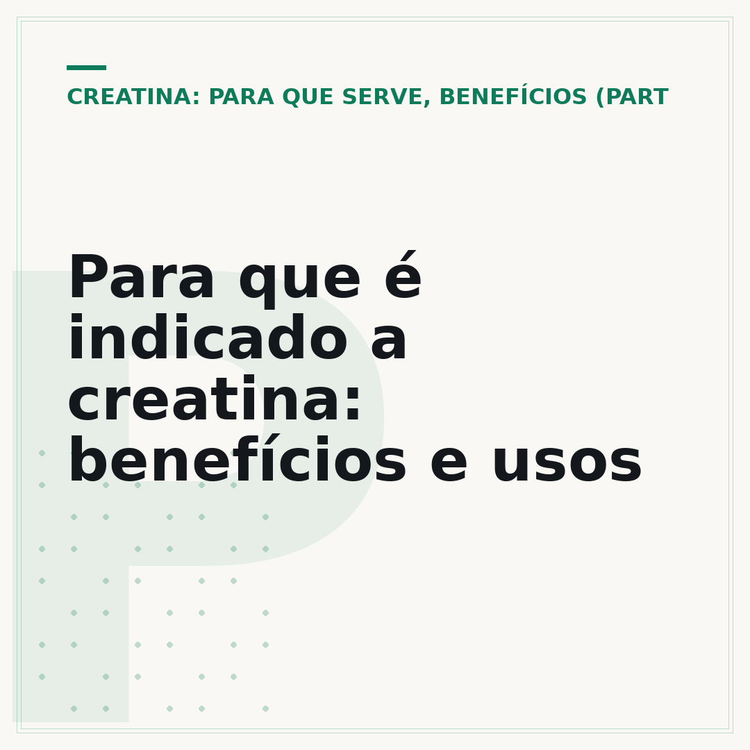 Para que é indicado a creatina: benefícios e usos