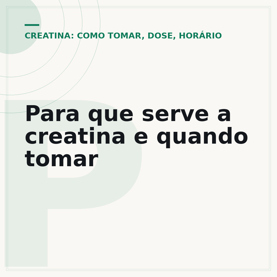 Para que serve a creatina e quando tomar