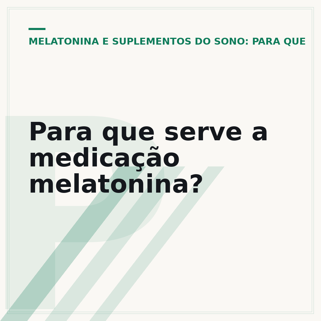 Para que serve a medicação melatonina?
