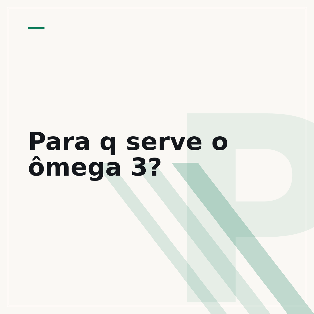 Para q serve o ômega 3?