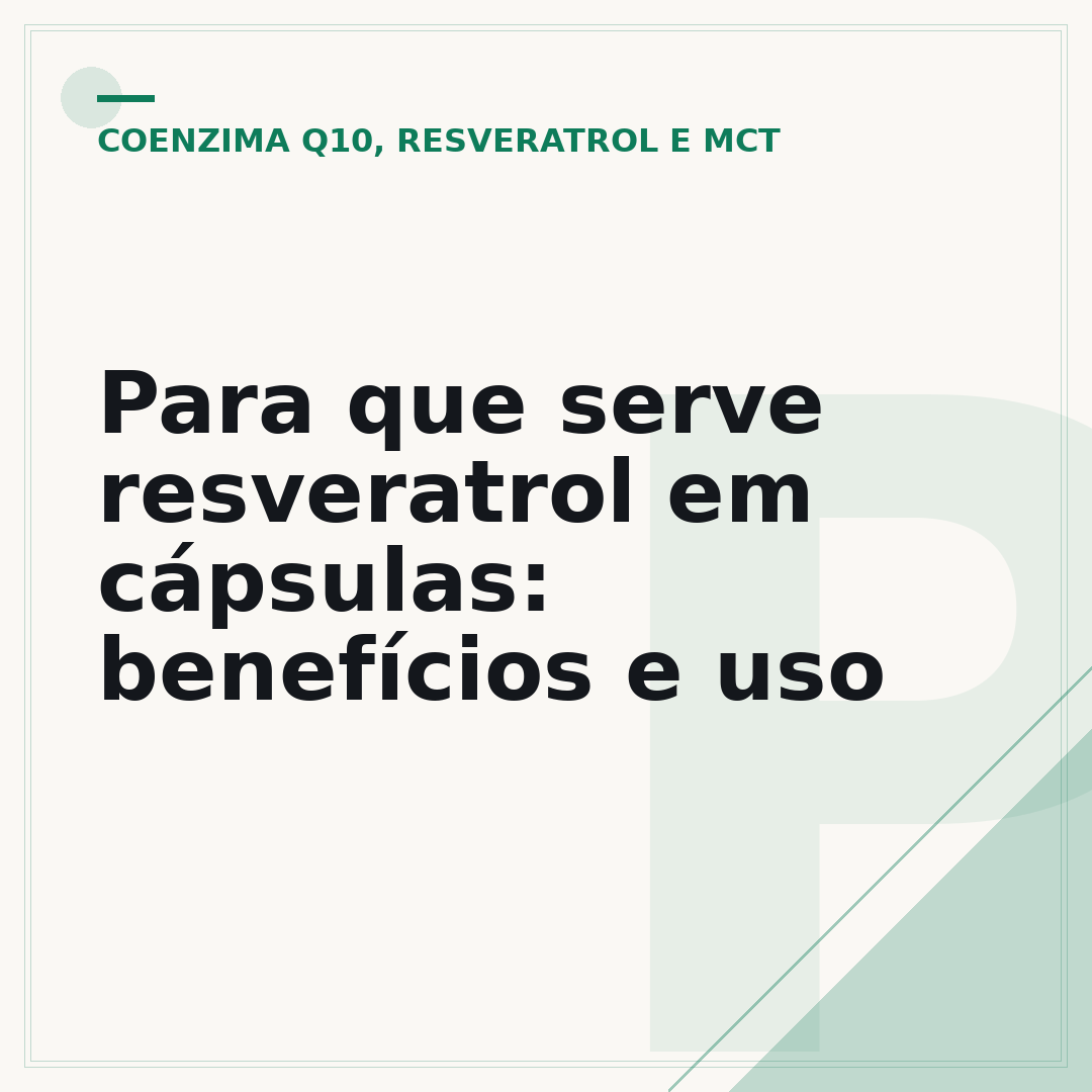 Para que serve resveratrol em cápsulas: benefícios e uso