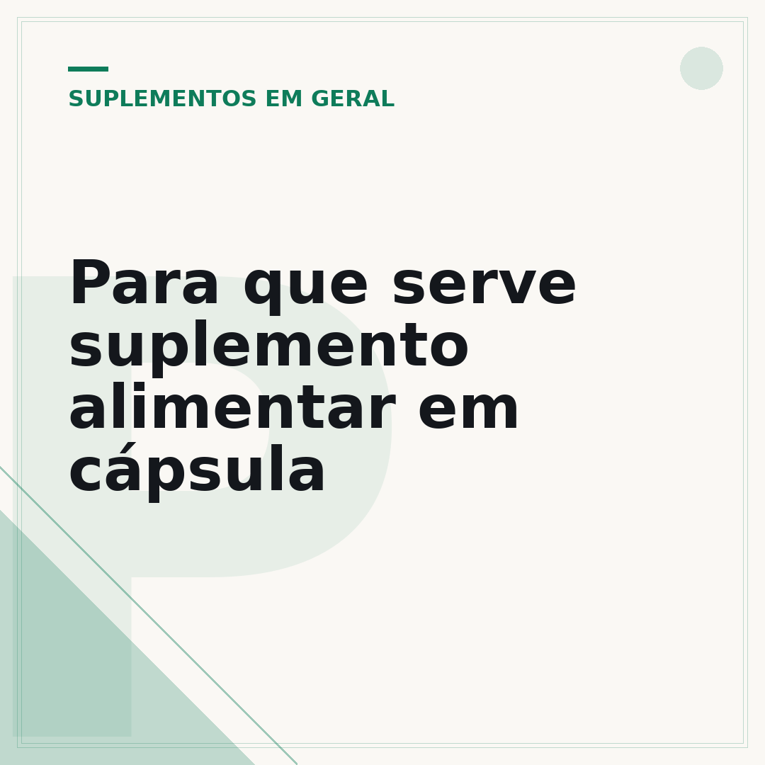 Para que serve suplemento alimentar em cápsula