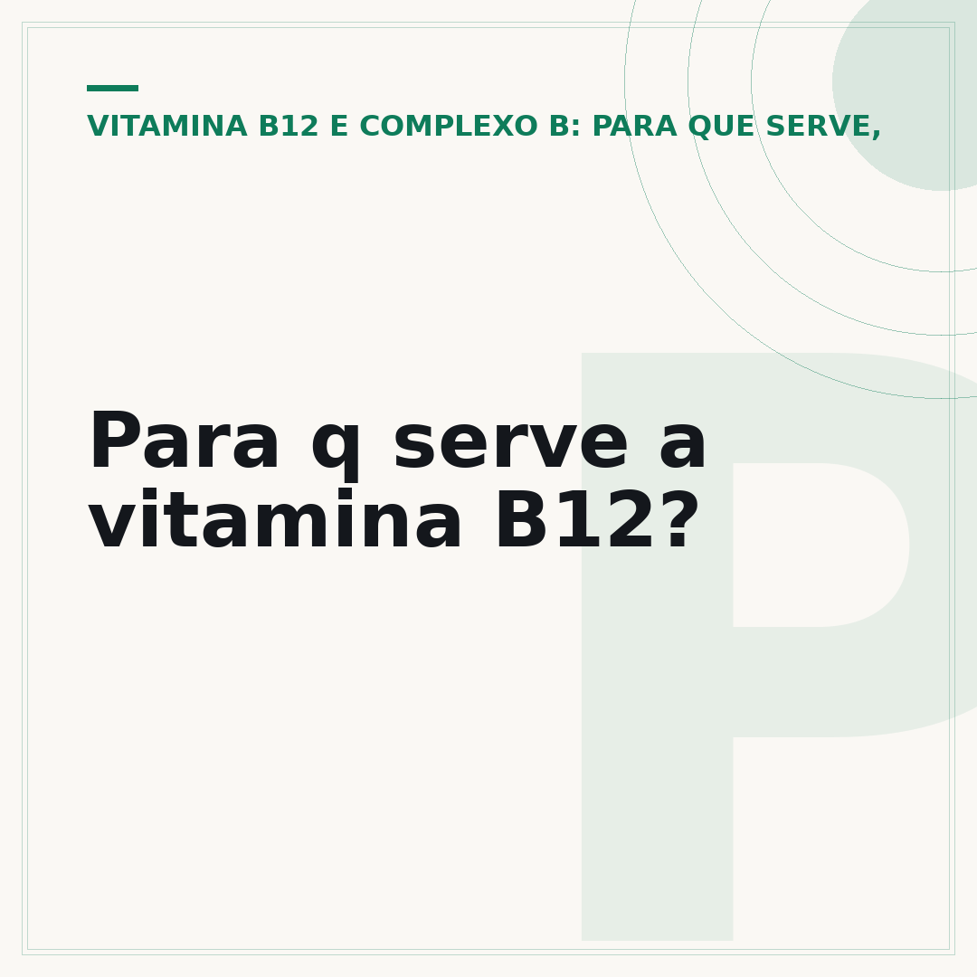 Para q serve a vitamina B12?
