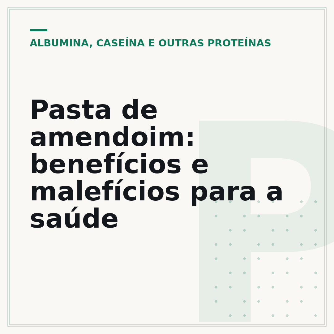 Pasta de amendoim: benefícios e malefícios para a saúde