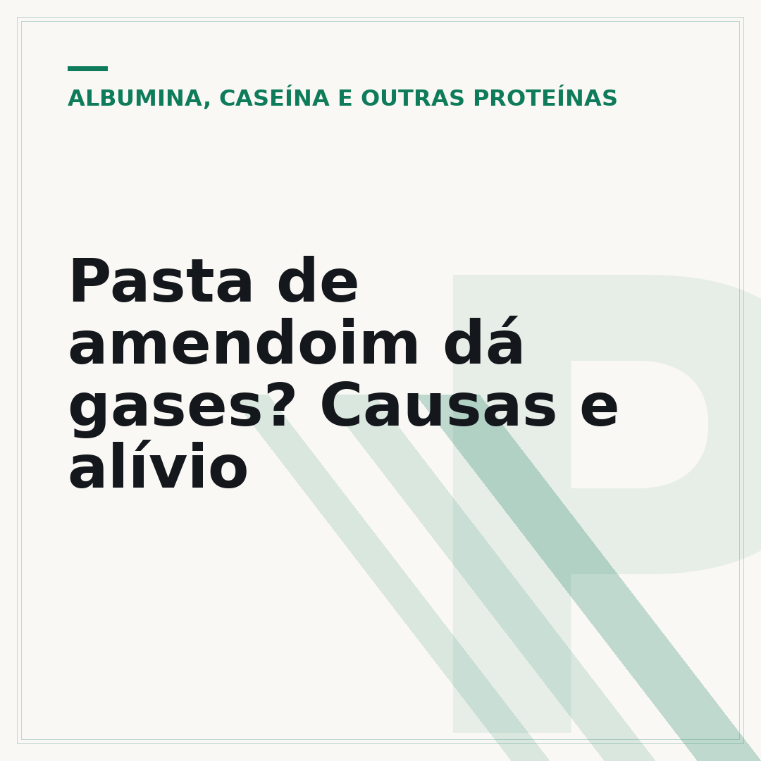Pasta de amendoim dá gases? Causas e alívio
