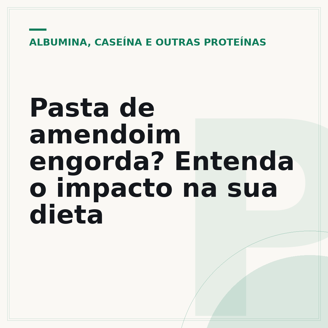 Pasta de amendoim engorda? Entenda o impacto na sua dieta