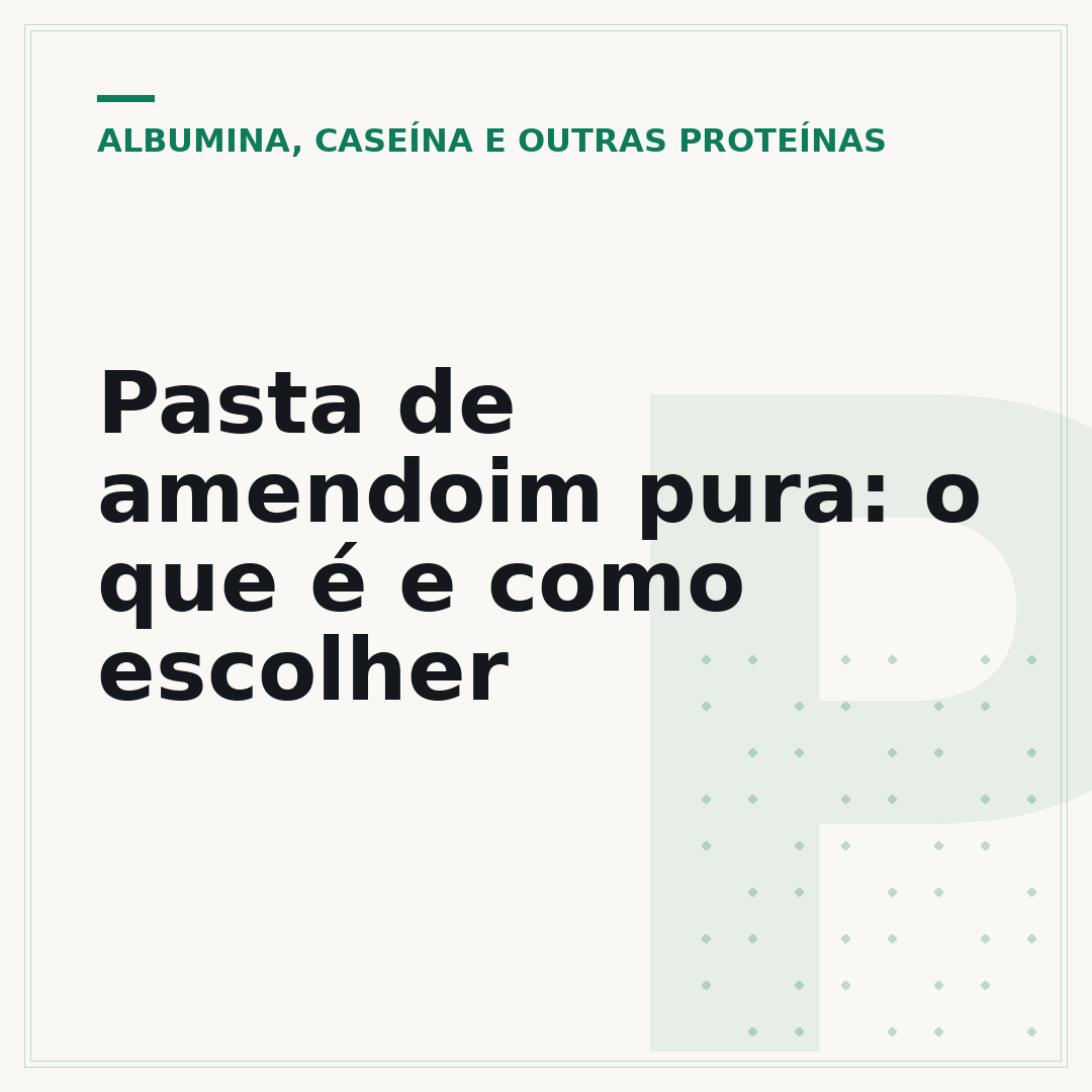 Pasta de amendoim pura: o que é e como escolher