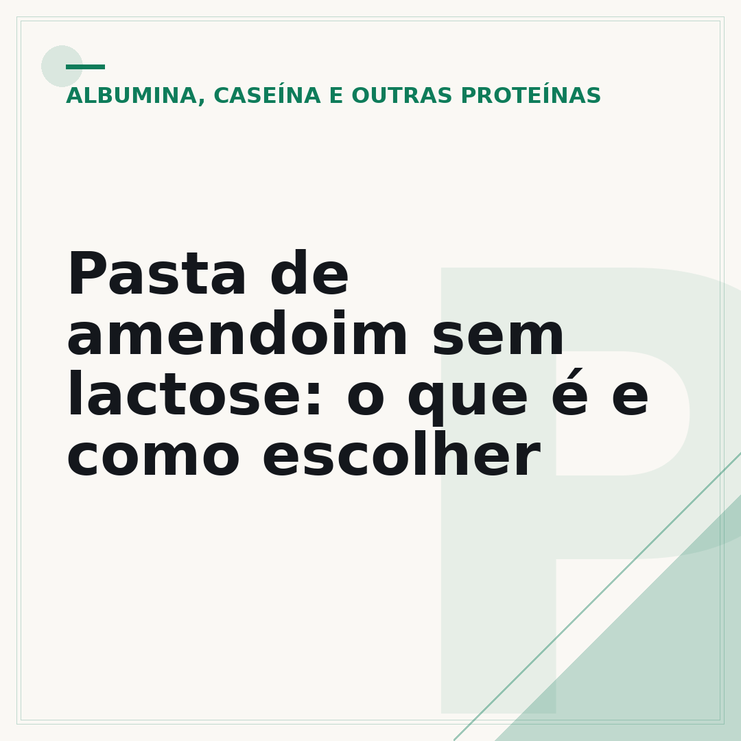 Pasta de amendoim sem lactose: o que é e como escolher