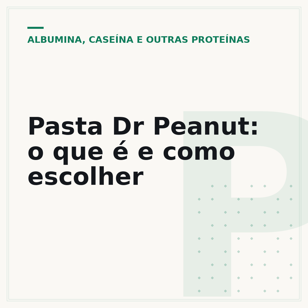Pasta Dr Peanut: o que é e como escolher